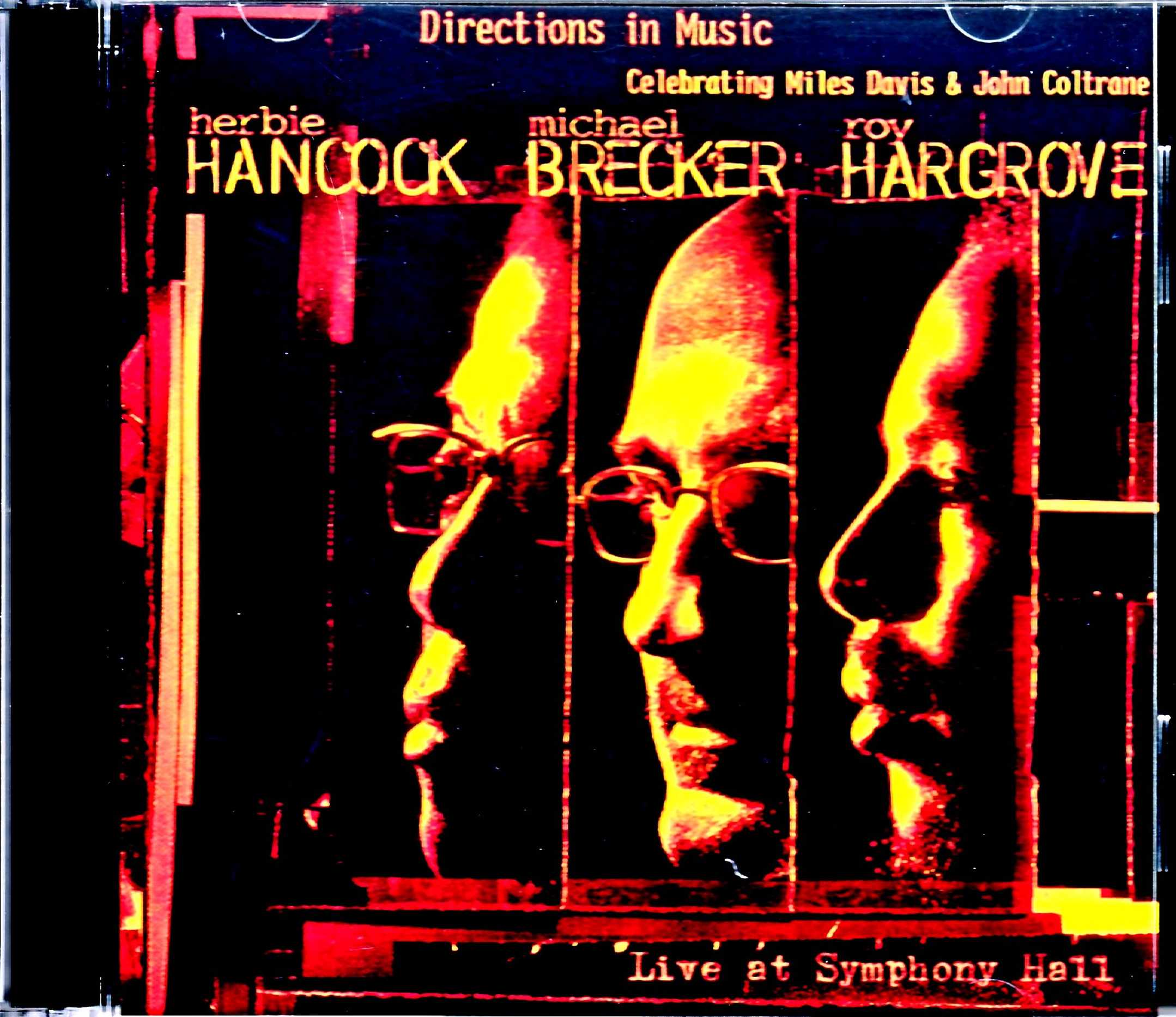 Directions in Music Michael Brecker,Herbie Hancock,Roy Hargrove ディレクションズ・イン・ミュージック/MA,USA 2001