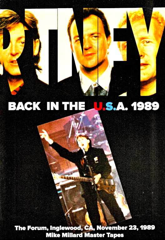 Paul McCartney ポール・マッカートニー/LAフォーラム公演 1989年 ミラード音源 他 CA,USA 1989 1st Show Mike Millard Master Tapes & more