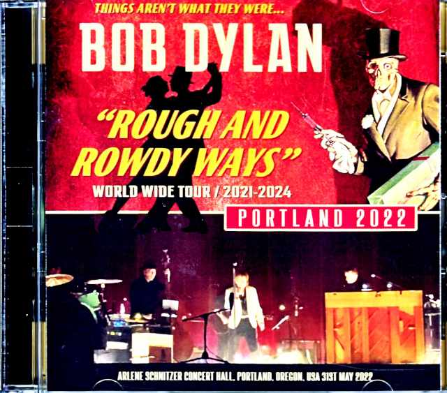 Bob Dylan ボブ・ディラン/OR,USA 2022
