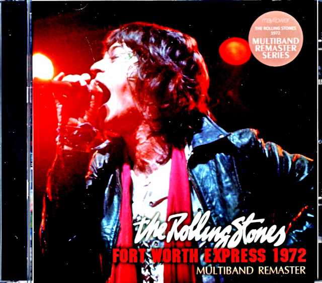 Rolling Stones ローリング・ストーンズ/テキサス州・フォートワース 1972年 マルチバンド・リマスター TX,USA 1972 Multiband Remaster