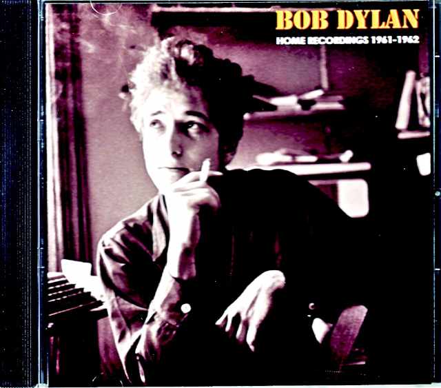 Bob Dylan ボブ・ディラン/Home Recordings 1961-1962