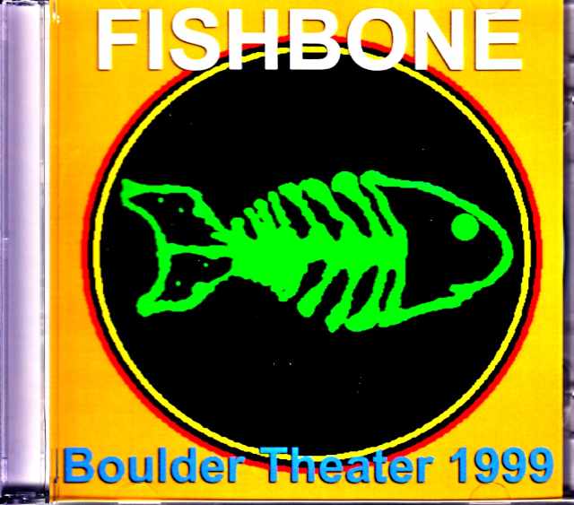 Fishbone フィッシュボーン/CO,USA 1999