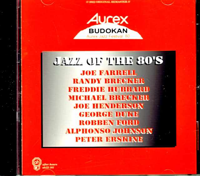 Brecker Brothers Freddie Hubbard,Joe Henderson,Geroge Duke,Robben Ford ブレッカー・ブラザーズ/Tokyo,Japan 9.2.1980 & more
