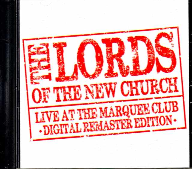 Lords of the New Church ローズ・オブ・ザ・ニュー・チャーチ/London,UK 1984 Digital Remaster Edition