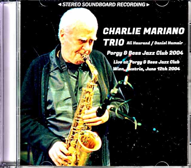 Charlie Mariano Trio チャーリー・マリアーノ/Austria 2004