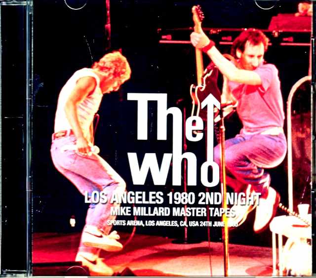 Who,The ザ・フー/CA,USA 6.24.1980 Mike Millard Master Tapes