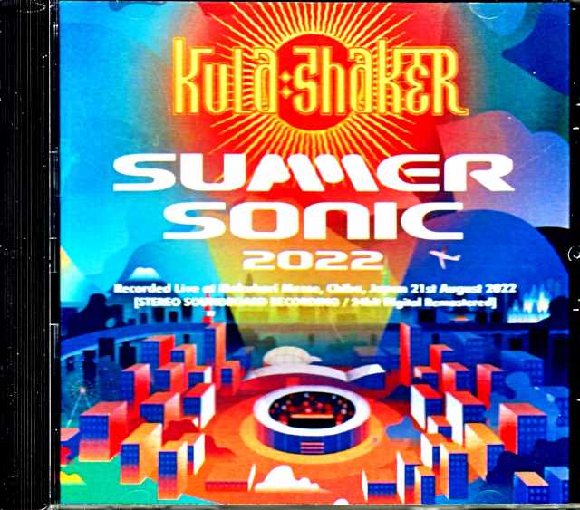 Kula Shaker クーラ・シェイカー/Chiba,Japan 2022 Complete 24Bit Digital Remastered