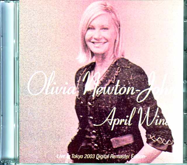 Olivia Newton-John オリビア・ニュートン・ジョン/Tokyo,Japan 2003 Digital Remastered Edition