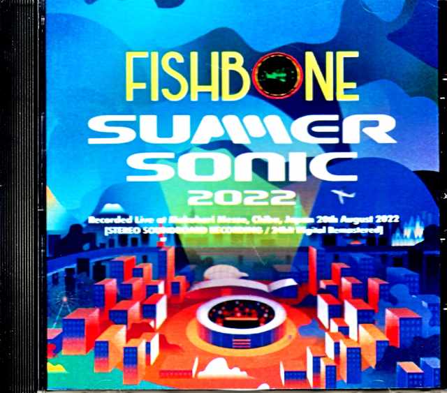 Fishbone フィッシュボーン/Chiba,Japan 2022 Complete 24bit Digital Remastered Edition