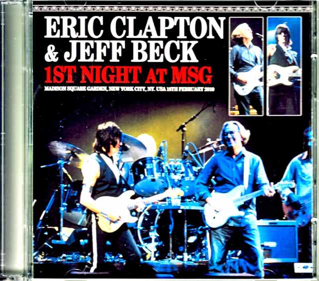 Eric Clapton Jeff Beck エリック・クラプトン ジェフ・ベック/NY,USA 2.18.2010 Complete