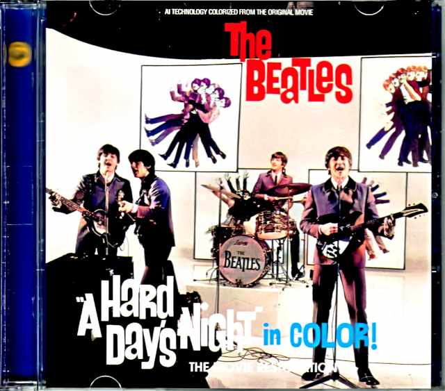 Beatles ビートルズ/ビートルズがやって来るヤァ！ヤァ！ヤァ！最新AI技術カラー映像版全曲集 A Hard Day's Night in Color