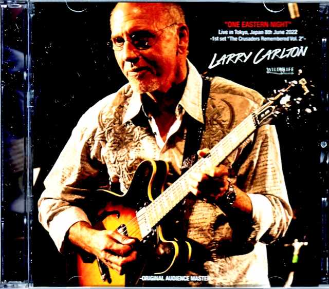 Larry Carlton ラリー・カールトン/Tokyo,Japan 6.8.2022 1st set 24bit Digital Remastered