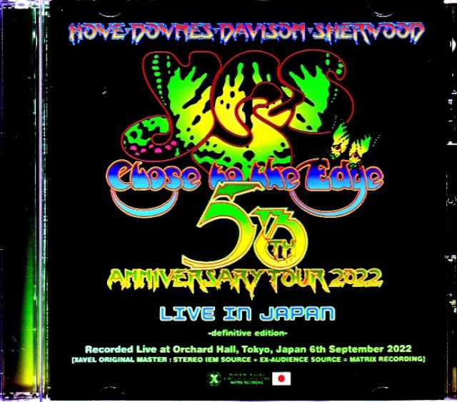 Yes イエス/ライヴ・イン・ジャパン 2022 最終決定盤 Tokyo,Japan 9.6.2022 Complete IEM Matrix Edition & more