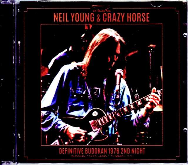 Neil Young & Crazy Horse ニール・ヤング/Tokyo,Japan 3.11.1976 Upgrade