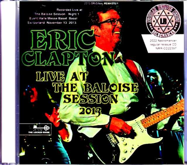 Eric Clapton エリック・クラプトン/Switzerland 11.13.2013 Complete Audience Recording