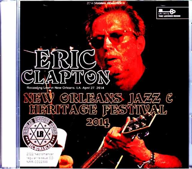 Eric Clapton エリック・クラプトン/LA,USA 2014