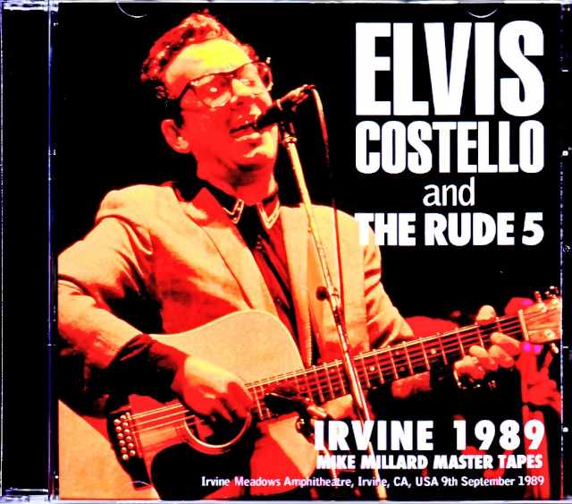 Elvis Costello and the Rude 5 エルヴィス・コステロ/CA,USA 1989 Mike Millard Master Tapes