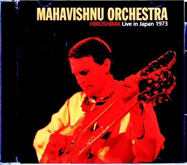 Mahavishnu Orchestra マハヴィシュヌ・オーケストラ/Hiroshima,Japan 1973 Complete