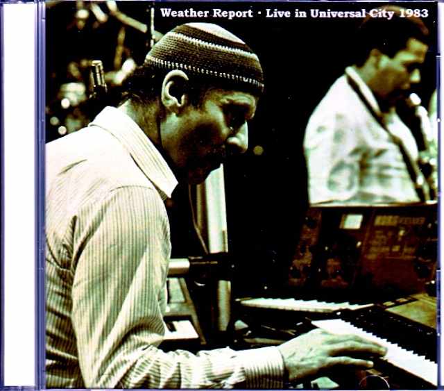 Weather Report ウェザー・リポート/CA,USA 1983 Complete
