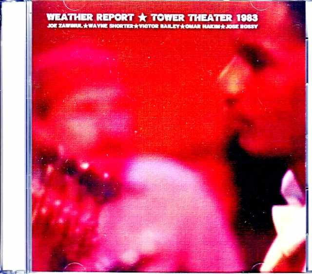 Weather Report ウェザー・リポート/PA,USA 1983 Complete