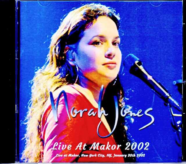 Norah Jones ノラ・ジョーンズ/NY,USA 2002