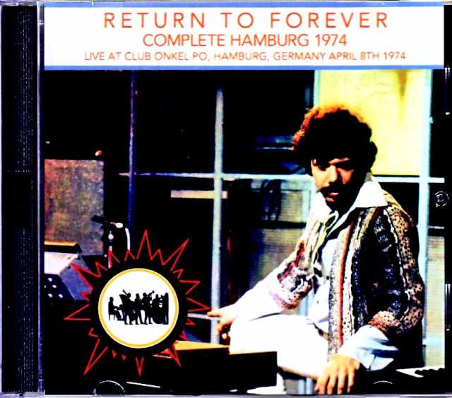 Return to Forever リターン・トゥ・フォーレヴァー/Germany 1974 Complete
