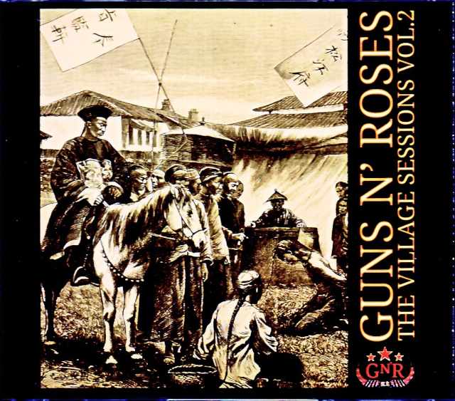 Guns N' Roses ガンズ・アンド・ローゼス/Demos and Rough Mixes from Chinese Democracy Vol.2