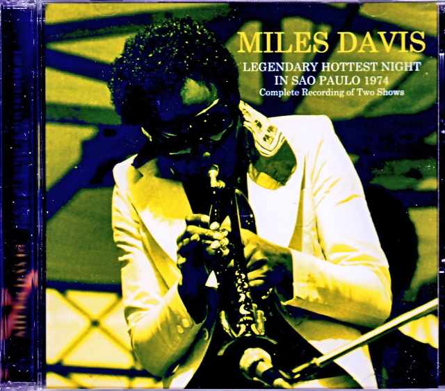 Miles Davis Dave Liebman マイルス・デイビス デイヴ・リーブマン/Brazil 6.1.1974 2Shows Complete