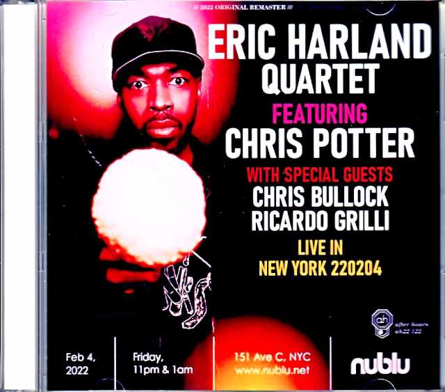Eric Harland Quartet Chris Bullock,Ricardo Grilli エリック・ハーランド/NY,USA 2022 Complete