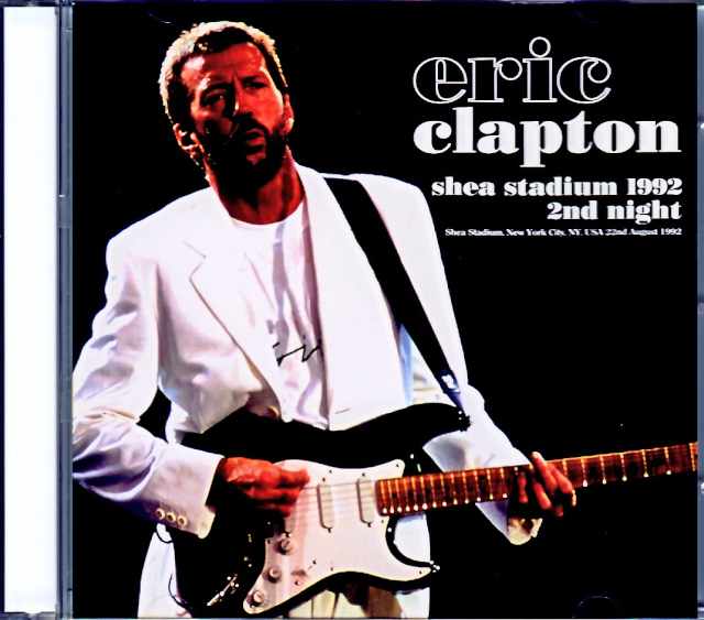 Eric Clapton エリック・クラプトン/NY,USA 8.22.1992 Complete
