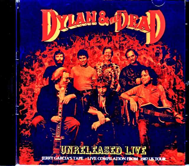 Bob Dylan Grateful Dead ボブ・ディラン グレイトフル・デッド/Unreleased Live Album 1987