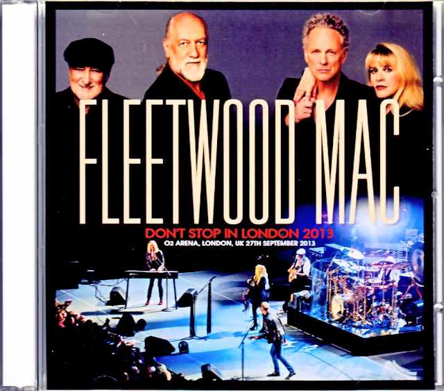 Fleetwood Mac フリートウッド・マック/London,UK 9.27.2013 Complete