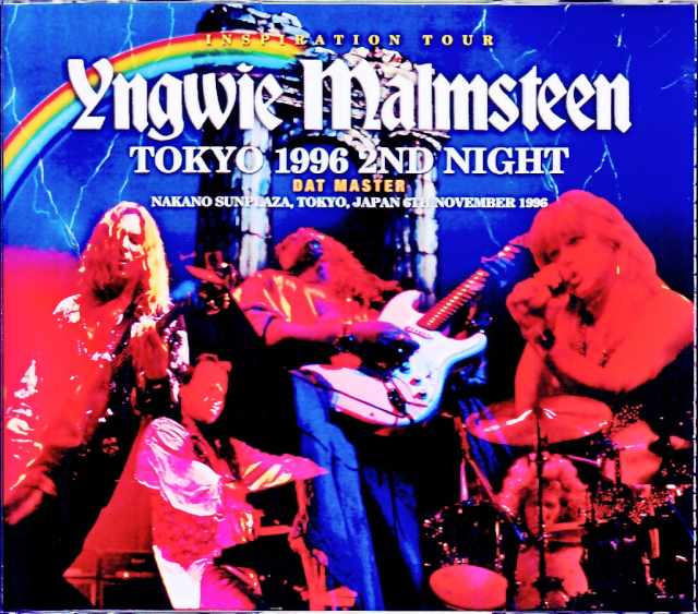 Yngwie Malmsteen イングヴェイ・マルムスティーン/Tokyo,Japan 11.6.1996 DAT Master Complete S & V