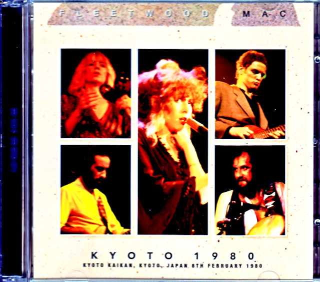 Fleetwood Mac フリートウッド・マック/Kyoto,Japan 1980