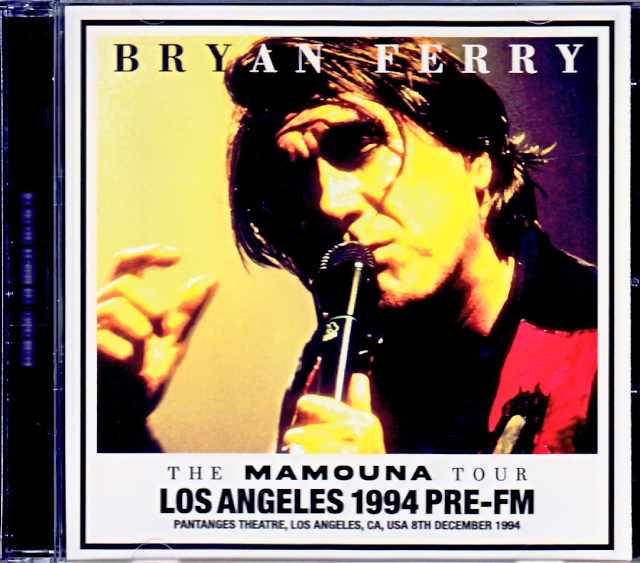 Bryan Ferry ブライアン・フェリー/CA,USA 1994 Pre-FM Master