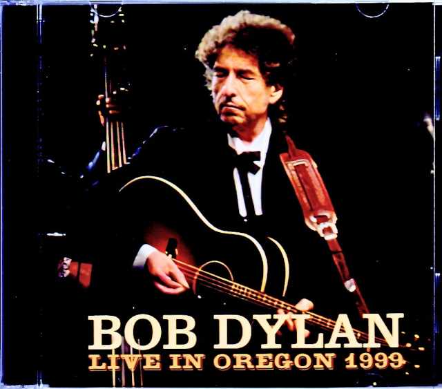Bob Dylan ボブ・ディラン/OR,USA 1999