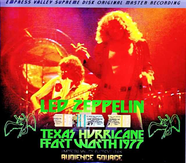 Led Zeppelin レッド・ツェッペリン/テキサス・フォートワース公演 1977年 TX,USA 5.22.1977 Audience Edition