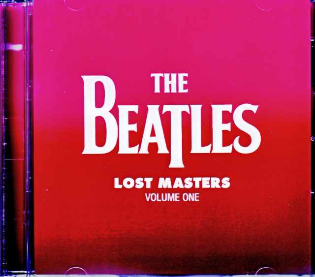 Beatles ビートルズ/Lost Masters Vol.1