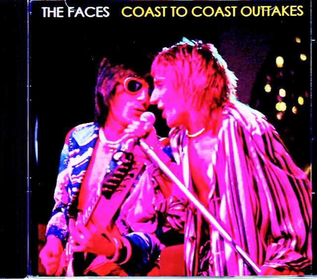 Faces フェイセズ/Coast to Coast Outtakes CA,USA 1973