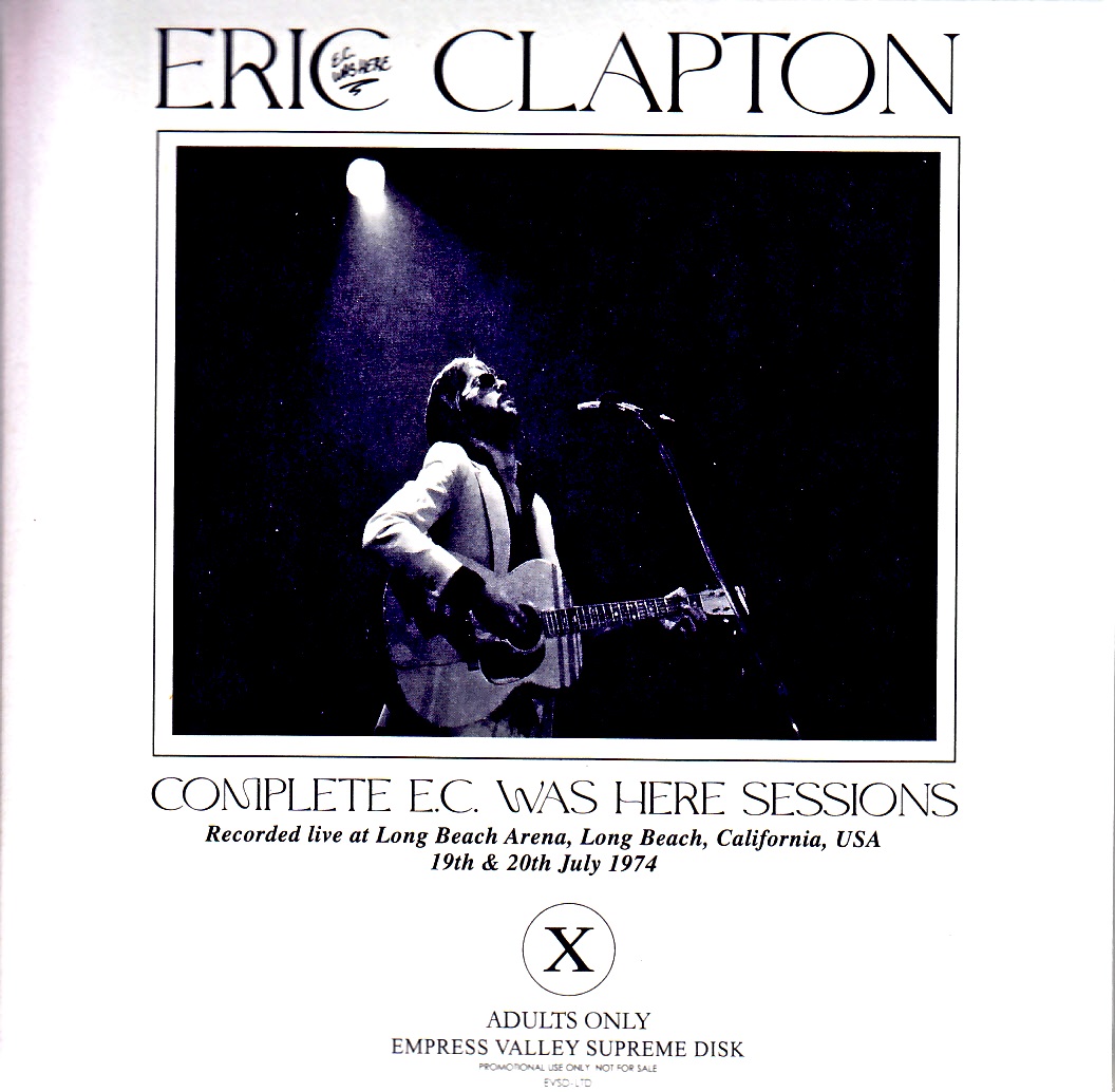 Eric Clapton エリック・クラプトン/CA,USA 1974 2Days Complete