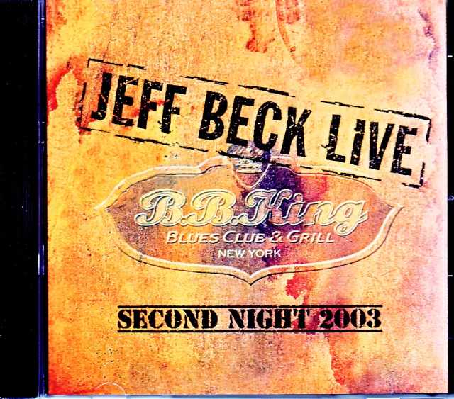 Jeff Beck ジェフ・ベック/NY,USA 9.11.2003 Complete