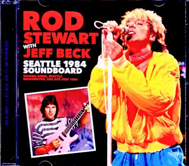 Rod Stewart Jeff Beck ロッド・スチュワート ジェフ・ベック/WA,USA 1984 Upgrade