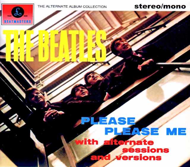 Beatles ビートルズ/プリーズ・プリーズ・ミー Please Please Me Alternate Album Collection Vol.2