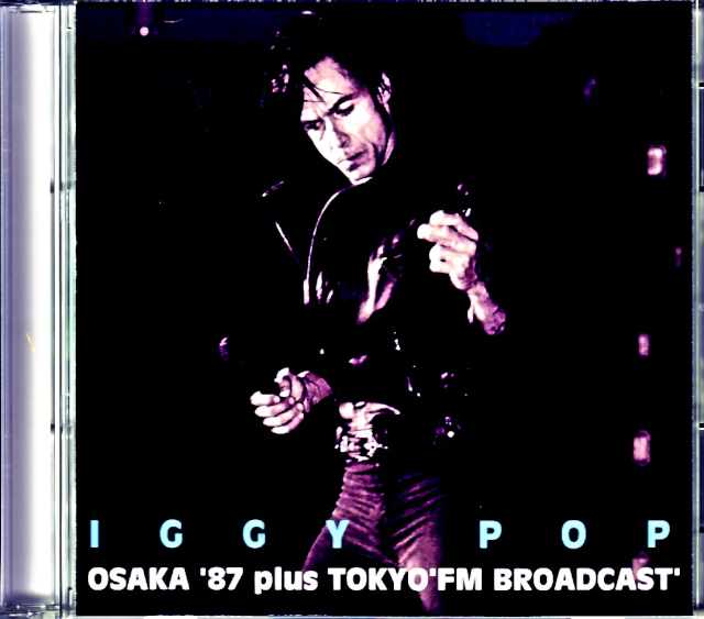 Iggy Pop イギー・ポップ/Osaka,Japan 1987 Upgrade & more