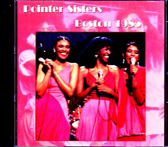 Pointer Sisters ポインター・シスターズ/MA,USA 1985