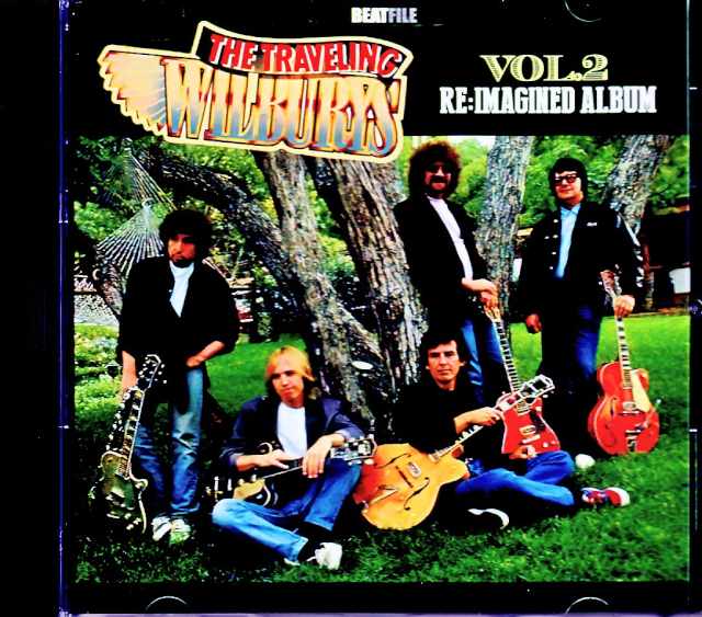 Traveling Wilburys トラヴェリング・ウィルベリーズ Unreleased Album New Remasters Vol.2