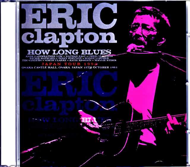 Eric Clapton エリック・クラプトン/Osaka,Japan 10.18.1993 Complete DAT Master