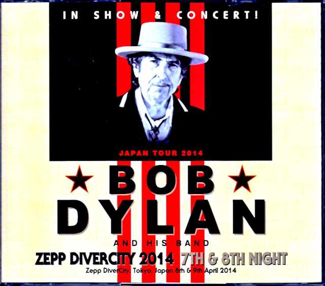 Bob Dylan and His Band ボブ・ディラン/Tokyo,Japan 4.8 & 4.9.2014