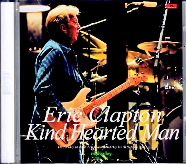 Eric Clapton エリック・クラプトン/Tokyo,Japan 4.18.2023 Complete