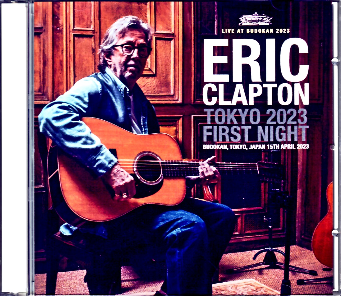 Eric Clapton エリック・クラプトン/Tokyo,Japan 4.15.2023 Complete Arena Seat Edition